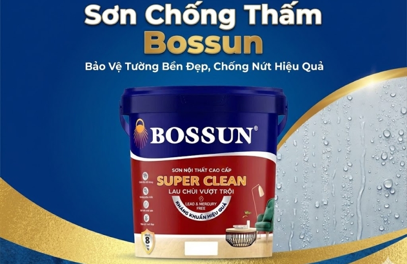 Sơn Chống Thấm Bossun – Bảo Vệ Tường Bền Đẹp, Chống Nứt Hiệu Quả